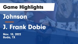 Johnson  vs J. Frank Dobie  Game Highlights - Nov. 10, 2022