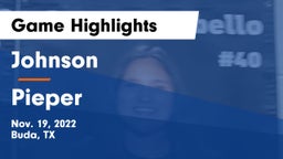 Johnson  vs Pieper  Game Highlights - Nov. 19, 2022