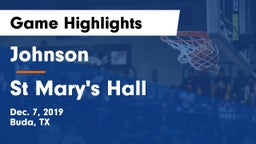 Johnson  vs St Mary's Hall Game Highlights - Dec. 7, 2019