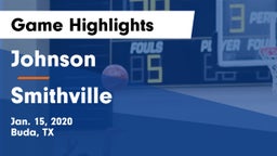 Johnson  vs Smithville  Game Highlights - Jan. 15, 2020
