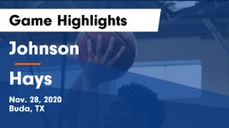 Johnson  vs Hays  Game Highlights - Nov. 28, 2020