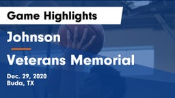 Johnson  vs Veterans Memorial Game Highlights - Dec. 29, 2020