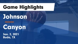 Johnson  vs Canyon  Game Highlights - Jan. 2, 2021