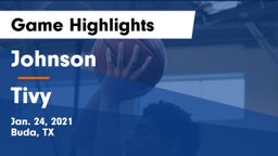 Johnson  vs Tivy  Game Highlights - Jan. 24, 2021