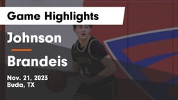 Johnson  vs Brandeis  Game Highlights - Nov. 21, 2023