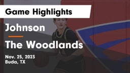 Johnson  vs The Woodlands  Game Highlights - Nov. 25, 2023
