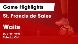 St. Francis de Sales  vs Waite  Game Highlights - Oct. 22, 2021