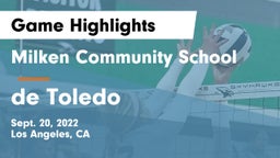 Milken Community School vs de Toledo  Game Highlights - Sept. 20, 2022