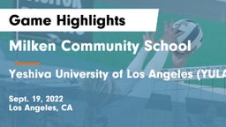 Milken Community School vs Yeshiva University of Los Angeles (YULA) Game Highlights - Sept. 19, 2022