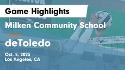 Milken Community School vs deToledo Game Highlights - Oct. 5, 2023