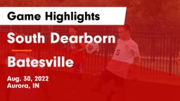 South Dearborn  vs Batesville  Game Highlights - Aug. 30, 2022