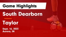 South Dearborn  vs Taylor  Game Highlights - Sept. 16, 2023