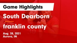 South Dearborn  vs franklin county Game Highlights - Aug. 28, 2021