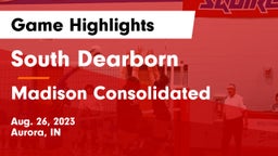 South Dearborn  vs Madison Consolidated  Game Highlights - Aug. 26, 2023