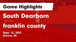 South Dearborn  vs franklin county  Game Highlights - Sept. 12, 2023