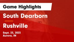 South Dearborn  vs Rushville  Game Highlights - Sept. 23, 2023