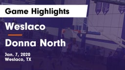 Weslaco  vs Donna North  Game Highlights - Jan. 7, 2020