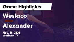Weslaco  vs Alexander  Game Highlights - Nov. 20, 2020