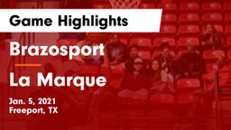 Brazosport  vs La Marque  Game Highlights - Jan. 5, 2021