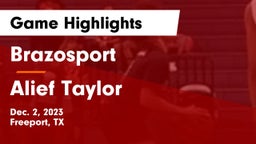 Brazosport  vs Alief Taylor  Game Highlights - Dec. 2, 2023