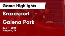 Brazosport  vs Galena Park  Game Highlights - Dec. 1, 2023
