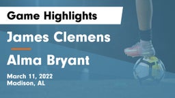 James Clemens  vs Alma Bryant  Game Highlights - March 11, 2022