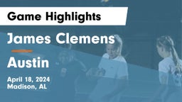 James Clemens  vs Austin  Game Highlights - April 18, 2024