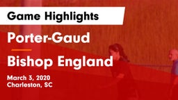 Porter-Gaud  vs Bishop England  Game Highlights - March 3, 2020