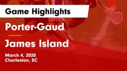 Porter-Gaud  vs James Island  Game Highlights - March 4, 2020