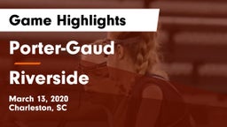 Porter-Gaud  vs Riverside  Game Highlights - March 13, 2020