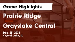 Prairie Ridge  vs Grayslake Central  Game Highlights - Dec. 23, 2021
