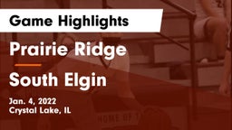 Prairie Ridge  vs South Elgin  Game Highlights - Jan. 4, 2022