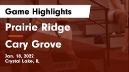 Prairie Ridge  vs Cary Grove  Game Highlights - Jan. 18, 2022