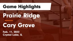 Prairie Ridge  vs Cary Grove Game Highlights - Feb. 11, 2022