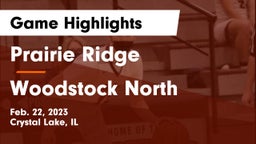 Prairie Ridge  vs Woodstock North  Game Highlights - Feb. 22, 2023