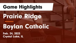 Prairie Ridge  vs Boylan Catholic  Game Highlights - Feb. 24, 2023