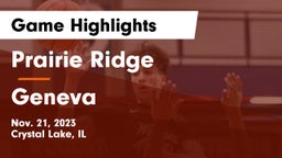 Prairie Ridge  vs Geneva  Game Highlights - Nov. 21, 2023