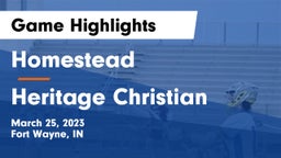 Homestead  vs Heritage Christian  Game Highlights - March 25, 2023