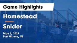 Homestead  vs Snider  Game Highlights - May 3, 2024