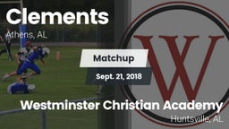 Matchup: Clements vs. Westminster Christian Academy 2018