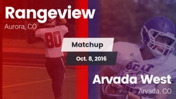 Matchup: Rangeview vs. Arvada West  2016