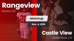 Matchup: Rangeview vs. Castle View  2016