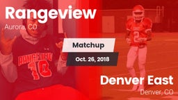 Matchup: Rangeview vs. Denver East  2018