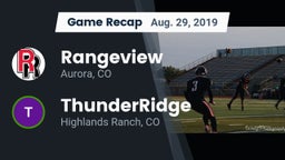 Recap: Rangeview  vs. ThunderRidge  2019