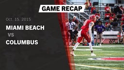 Recap: Miami Beach  vs. Columbus  2015