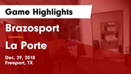 Brazosport  vs La Porte  Game Highlights - Dec. 29, 2018