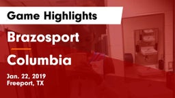 Brazosport  vs Columbia  Game Highlights - Jan. 22, 2019