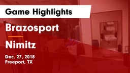 Brazosport  vs Nimitz  Game Highlights - Dec. 27, 2018