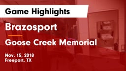 Brazosport  vs Goose Creek Memorial  Game Highlights - Nov. 15, 2018
