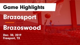 Brazosport  vs Brazoswood  Game Highlights - Dec. 30, 2019